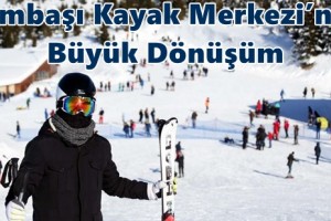 Ordu’nun Göz Bebeği Çambaşı Kayak Merkezi Büyüyor